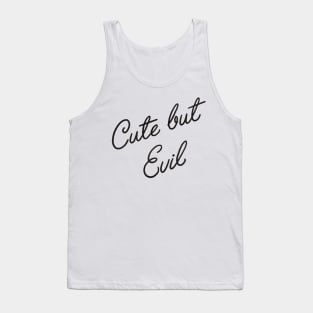 Cute but Evil v2 Tank Top